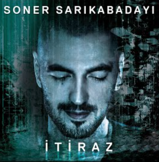 İtiraz CD Soner Sarıkabadayı